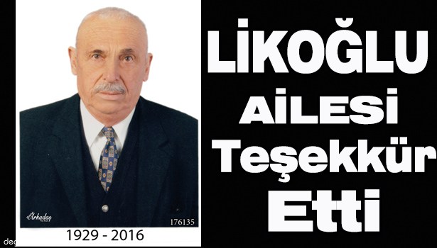 LİKOĞLU AİLESİ TEŞEKKÜR ETTİ