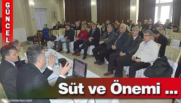 OKUL MÜDÜRLERİNE SAĞLIK İÇİN SÜTÜN ÖNEMİ ANLATILDI