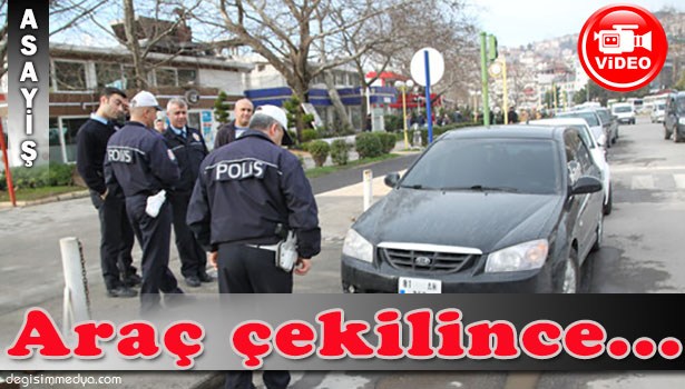 ARACI ÇEKİLİNCE HATAYI ANLADI