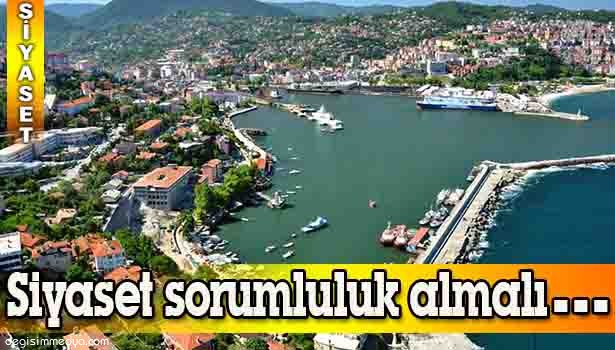 SİYASET SORUMLULUK ALMALI...