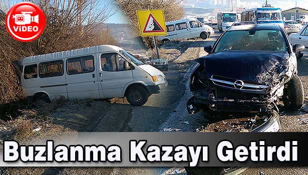 BUZLANMA VE KAZA;2 YARALI