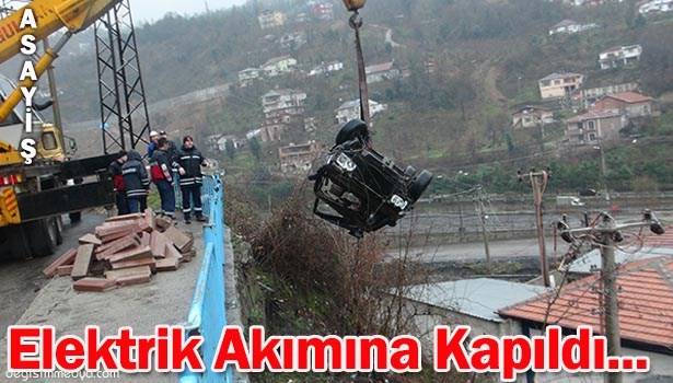 KAZA YAPAN ARACI KURTARMAYA GİDEN ÇEKİCİ ELEKTRİK AKIMINA KAPILDI