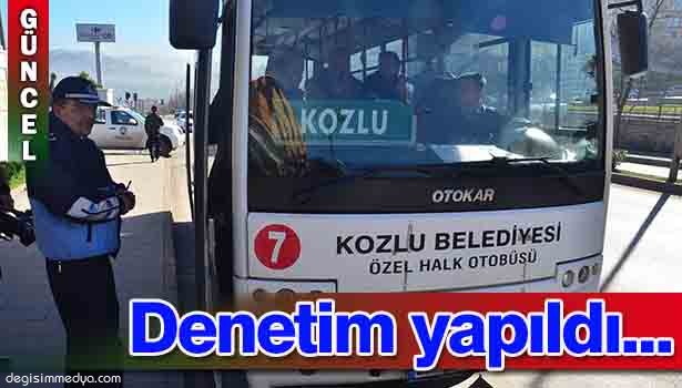 ZABITA'DAN BELEDİYE OTOBÜSLERİNE GÜZERGAH DENETİMİ