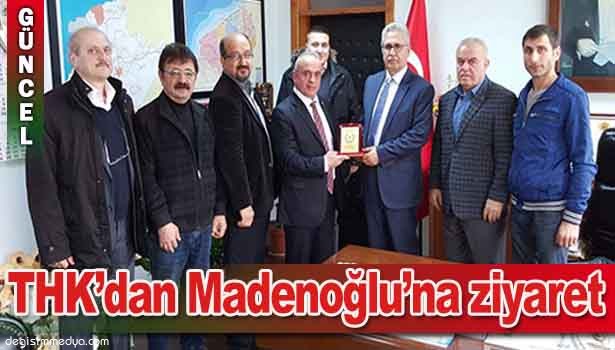 THK, KAYMAKAM MADENOĞLU'NU ZİYARET ETTİ