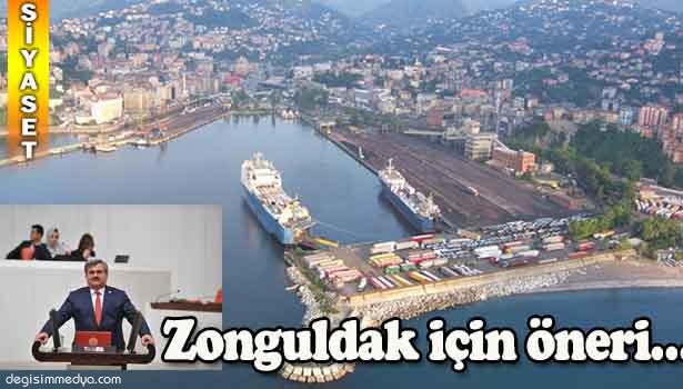 ÇATUROĞLU'NDAN ZONGULDAK İÇİN ÇNERİ...