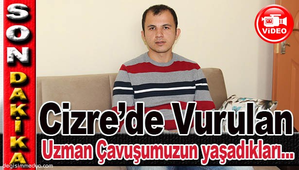 KESKİN NİŞANCI TARAFINDAN KOLUNDAN VURULDU,O ANLARI ANLATTI