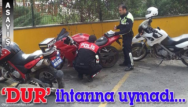 'DUR' İHTARINA UYMAYAN SÜRÜCÜNÜN MOTOSİKLETİ ÇALINTI ÇIKTI