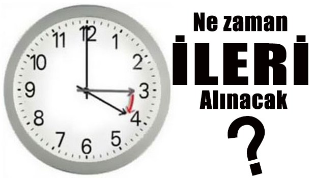 YAZ SAATİ UYGULAMASI NE ZAMAN BAŞLIYOR?