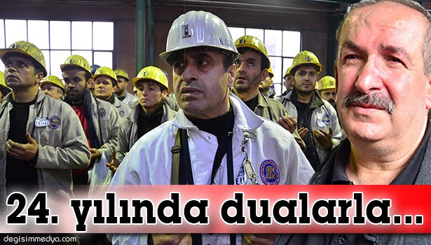 263 MADEN ŞEHİDİMİZİ SAYGIYLA ANIYORUZ