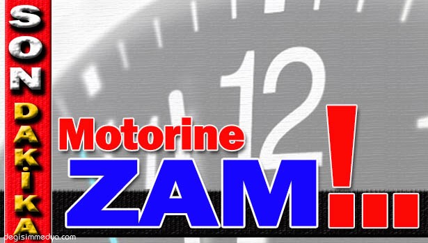 MOTORİNE ZAM YAPILDI