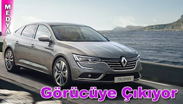RENAULT TALISMAN GÖRÜCÜYE ÇIKIYOR