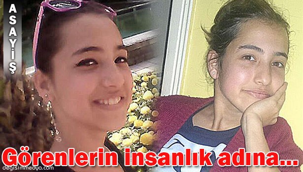 ÜÇ GÜNDÜR KAYIP KIZDAN HABER ALINAMIYOR