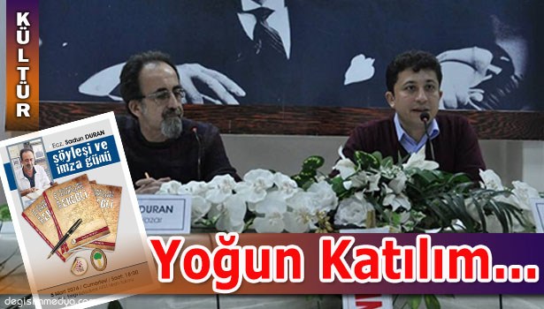 SÖYLEŞİ VE İMZA GÜNÜ'NE YOĞUN İLGİ...