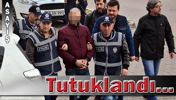KISKANÇLIK CİNAYETİNİN ZANLISI TUTUKLANDI