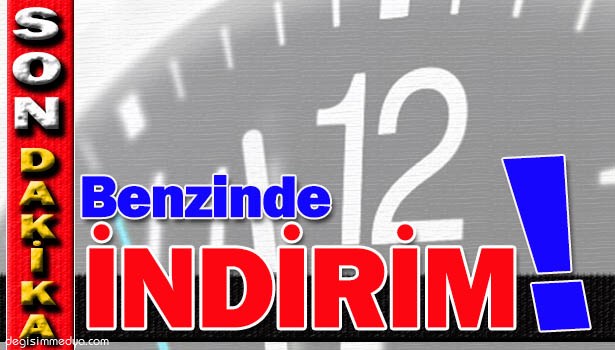 BENZİNDE İNDİRİM YAPILDI