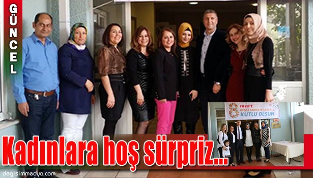 KADINLARIMIZA ÖZEL BİR GÜN...