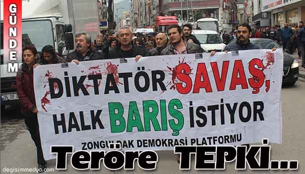 ZONGULDAK TERÖRE TEPKİ İÇİN YÜRÜDÜ