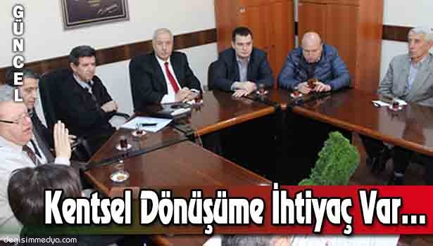 ZONGULDAK'IN KENTSEL DÖNÜŞÜME İHTİYACI VAR...