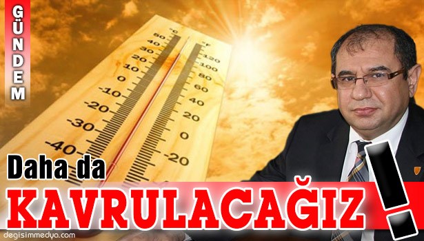 2016 YILI 2015 YILINDAN DAHA SICAK GEÇECEK