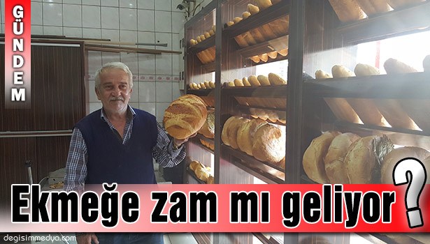 ALAPLI'DA EKMEĞE ZAM YOLDA