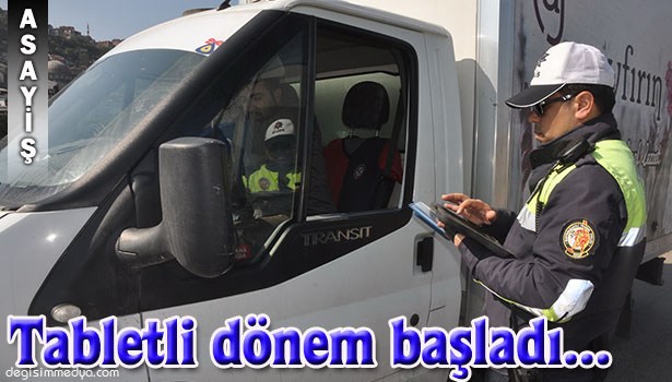 TRAFİK EKİPLERİNDEN TABLETLİ UYGULAMA