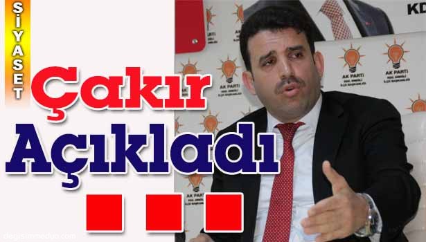 AK PARTİ EREĞLİ İLÇE BAŞKANI ÇAKIR AÇIKLADI...