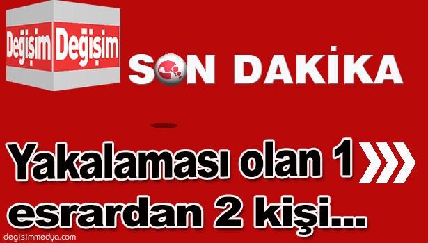 UYUŞTURUCUDAN İKİ KİŞİ, YAKALAMASI OLAN BİR KİŞİ YAKALANDI