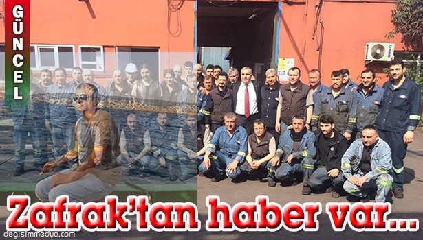 ZAFRAK'IN DURUMU İYİ...