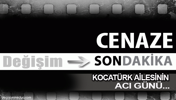 NEDİM KOCATÜRK VEFAT ETTİ