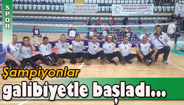 ŞAMPİYON GALİBİYETLE BAŞLADI...