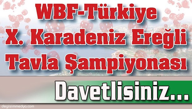 WBF-EREĞLİ TAVLATURNUVASI DAVETLİSİNİZ...