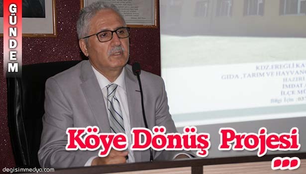 KÖYE DÖNÜŞ PROJEJESİ HAYATTA...