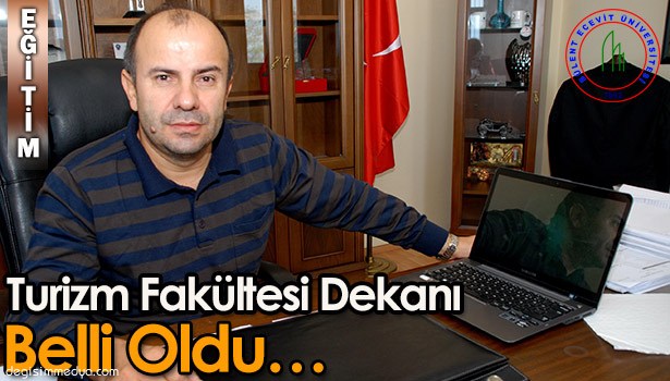 TURİZM FAKÜLTESİ DEKANLIĞINA PROF. DR. BÜYÜKGÜZEL ATANDI