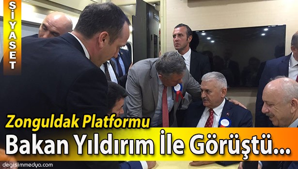 ZONGULDAK PLATFORMU YURT İÇİ SEFERLERİ İÇİN BAKAN YILDIRIM İLE GÖRÜŞTÜ