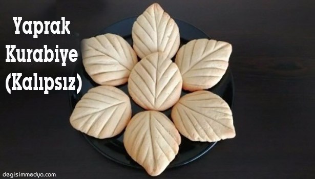 YAPRAK KURABİYE (KALIPSIZ )