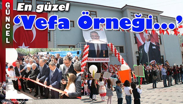 BÖLÜCEK KADİR-NEVİŞET KAMEROĞLU İLKOKULU AÇILIŞI YAPILDI...