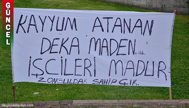MADEN İŞÇİLERİ EYLEMLERİNİ SÜRDÜRÜYOR