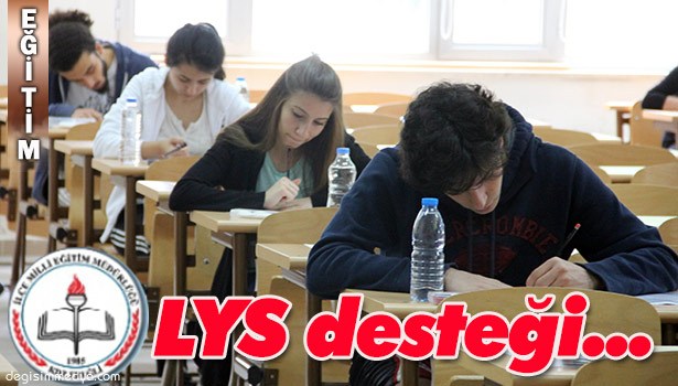 İLÇE MİLLİ EĞİTİM'DEN LYS DESTEĞİ