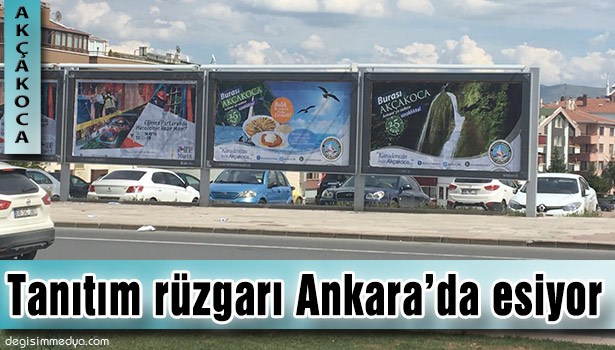 ANKARA BİLLBOARDLARINDA AKÇAKOCA TANITIM RÜZGÂRI ESİYOR