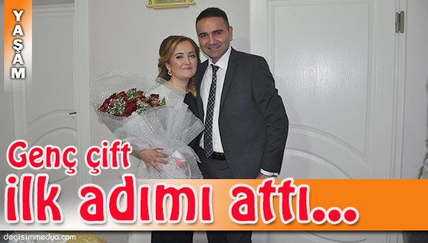 EVLİLİĞE İLK ADIMI ATTILAR