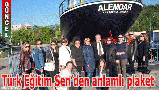 TÜRK EĞİTİM SEN'DEN KAÇMAZ'A PLAKET