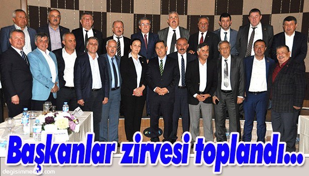 21 BAŞKAN EREĞLİ ZİRVESİNDE BULUŞTU