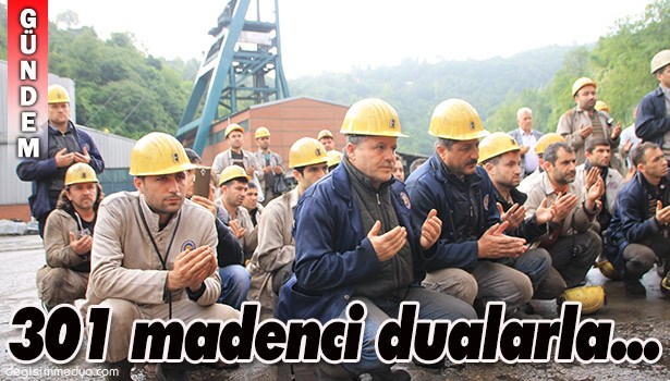 ZONGULDAKLI MADENCİLER, SOMA'DA ŞEHİT DÜŞEN 301 MADENCİYİ ANDI