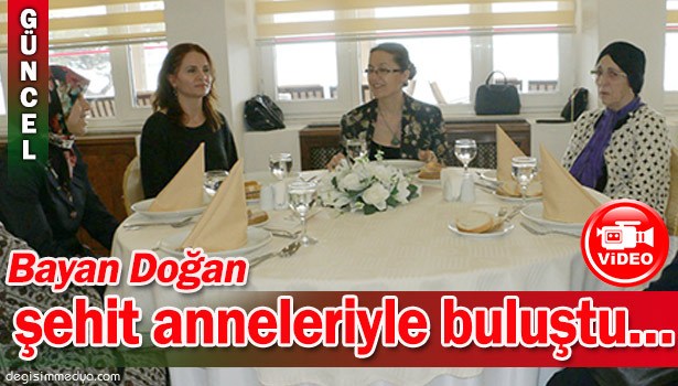 BAYAN DOĞAN: "ANNELERİMİZİN HER ZAMAN YANINDAYIZ..."