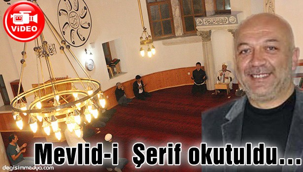 MESLEKTAŞIMIZ İÇİN MEVLİD-İ ŞERİF OKUTULDU...