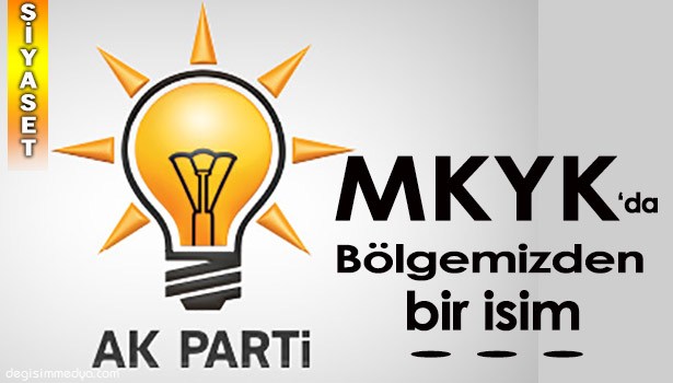 AK PARTİ MKYK'DA BÜYÜK DEĞİŞİM...