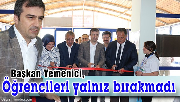 BAŞKAN YEMENİCİ, "BİLİM FUARI"NA KATILDI