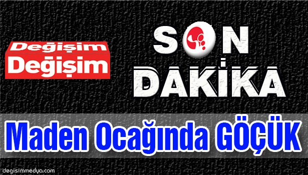 MADEN OCAĞINDA GÖÇÜK: 2 YARALI