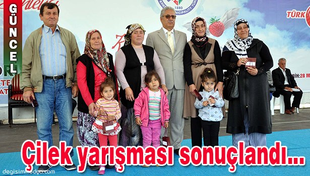 ÇİLEK YARIŞMASINDA DERECE GİRENLER ÖDÜLLENDİRİLDİ.