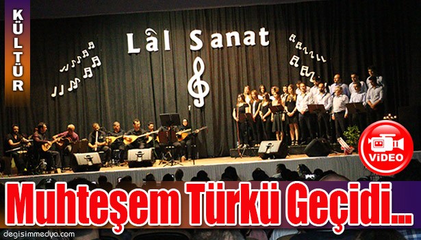 LAL SANAT KÜLTÜR VE SANAT MERKEZİ' ÖĞRENCİLERİNDEN TÜRKÜ GEÇİDİ...